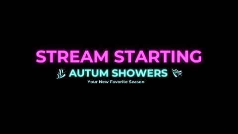 Autum Showers online show from April 2026 05:54:01 AM