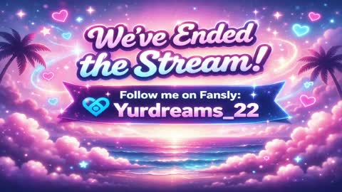yurdreams_22 online show from May 2026 06:10:01 AM